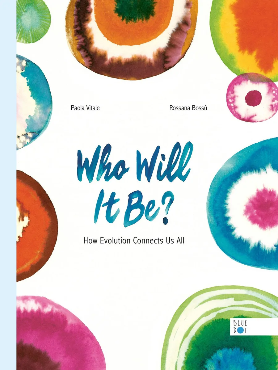 Cover of Who Will It Be?: How Evolution Connects Us All