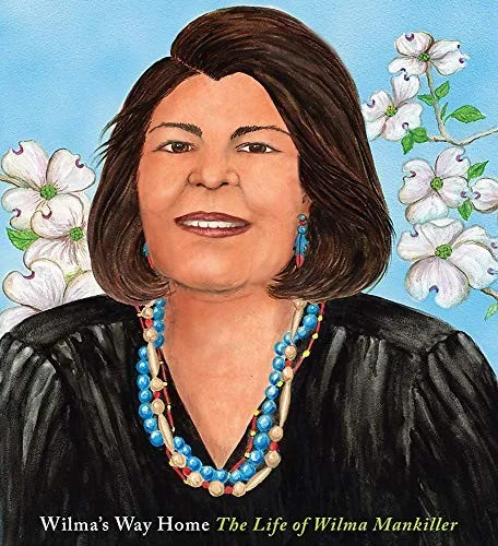 Cover of Wilma’s Way Home: The Life of Wilma Mankiller