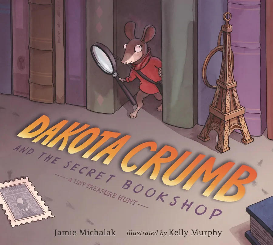 Cover of Dakota Crumb and the Secret Bookshop: A Tiny Treasure Hunt (Dakota Crumb series)
