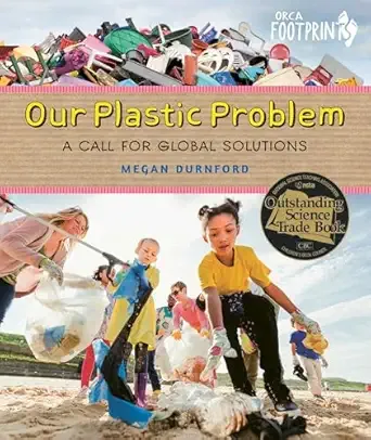 Cover of Our Plastic Problem: A Call for Global Solutions