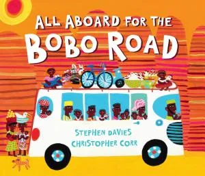 Cover of Today All Aboard for the Bobo Road