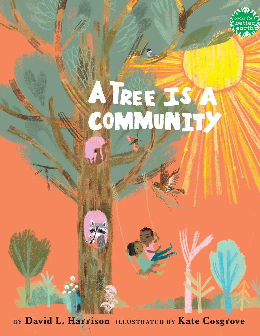 Cover of A Tree Is a Community (Books for a Better Earth series)