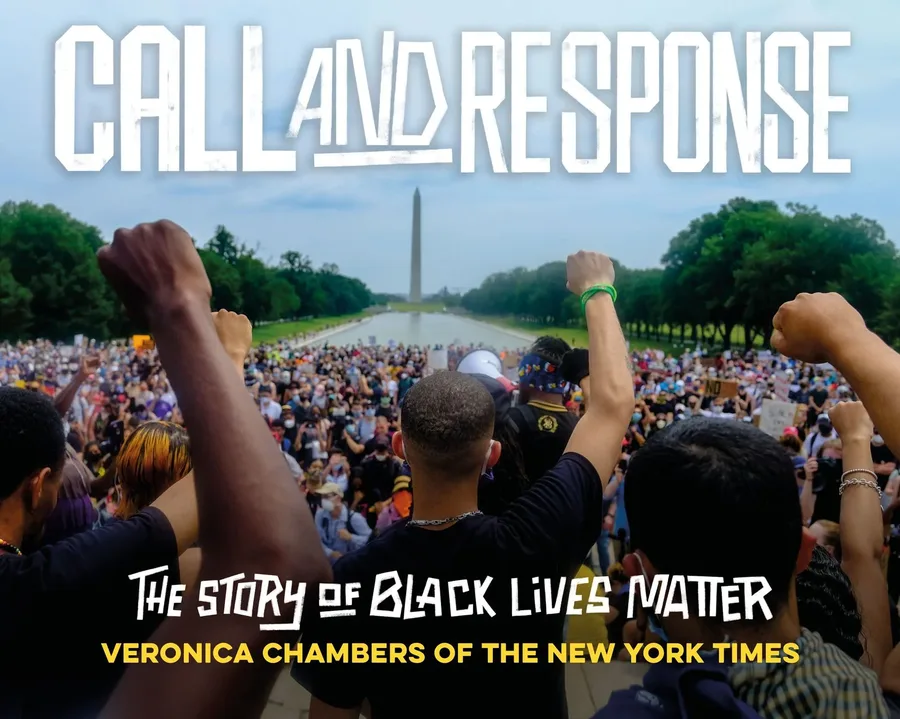 Cover of Call and Response: The Story of Black Lives Matter