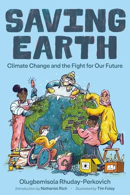 Cover of Saving Earth: Climate Change and the Fight for Our Future