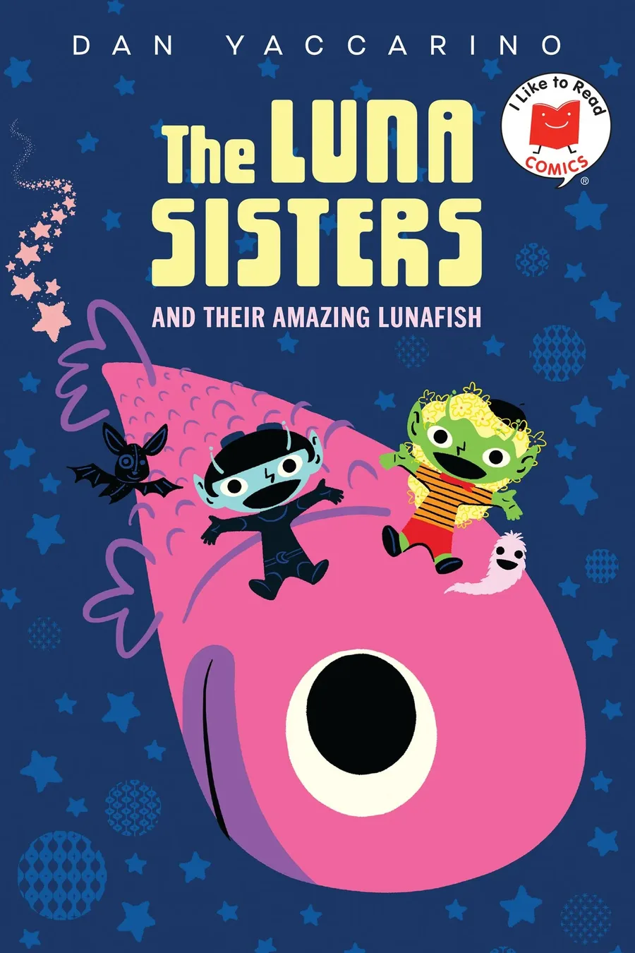 Cover of The Luna Sisters and Their Amazing Lunafish (I Like to Read series)