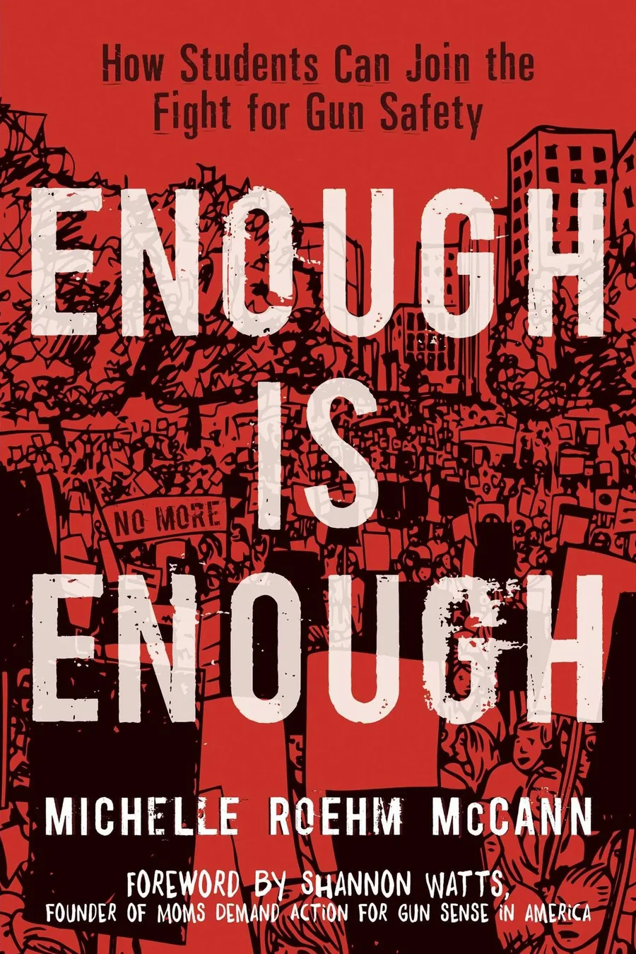 Cover of Law and Justice *Enough Is Enough: How Students Can Join the Fight for Gun Safety