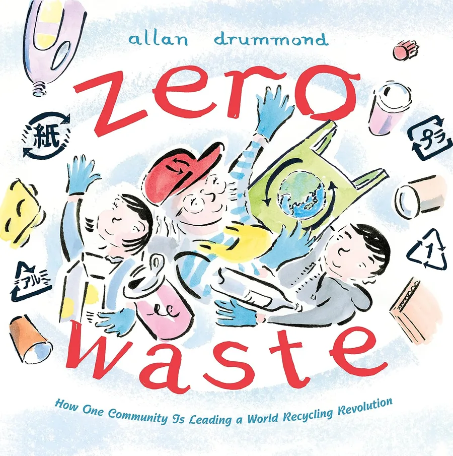 Cover of Zero Waste: How One Community Is Leading a World Recycling Revolution