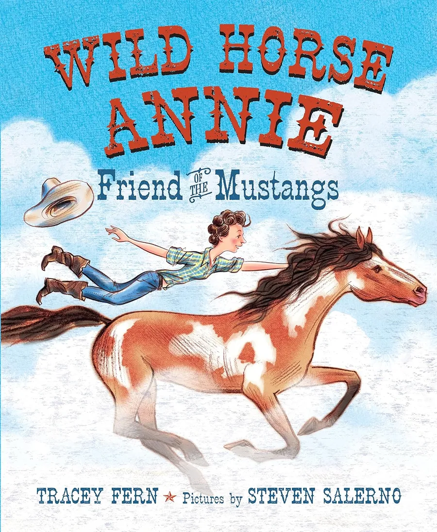 Cover of Wild Horse Annie: Friend of the Mustangs