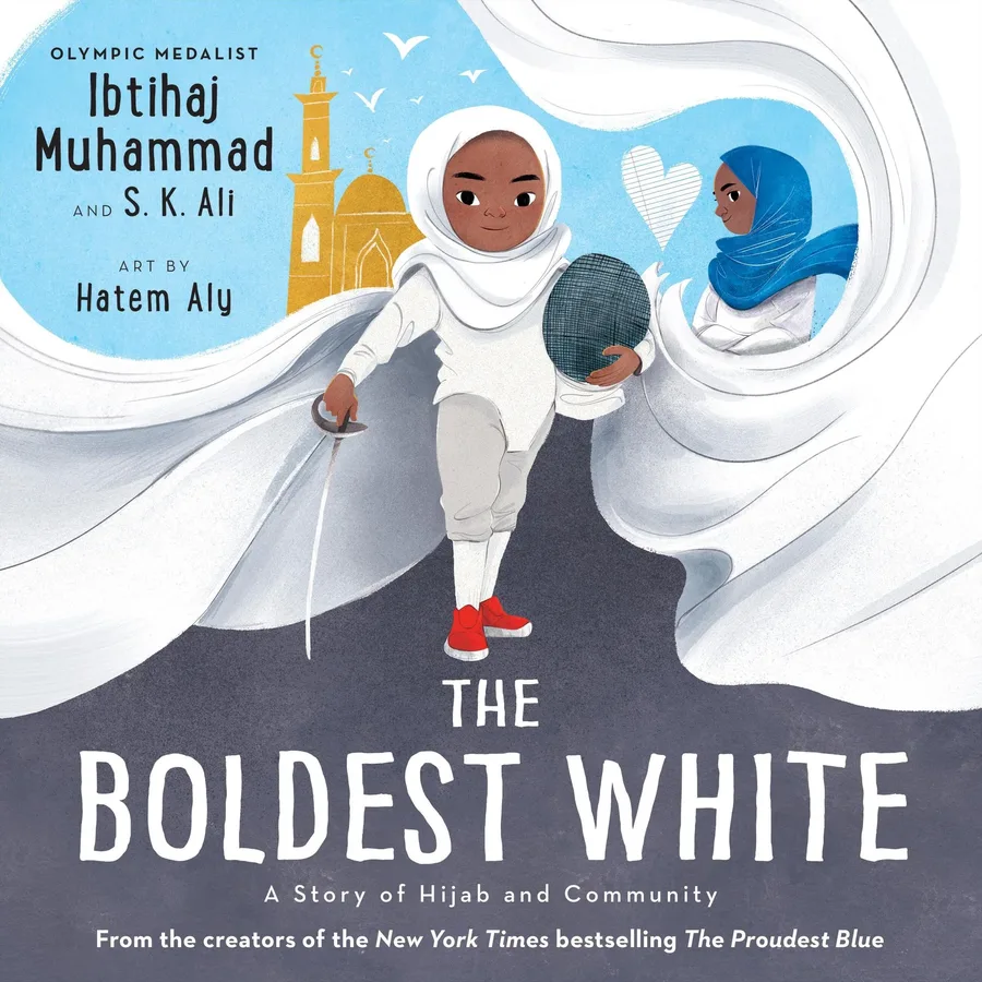 Cover of The Boldest White: A Story of Hijab and Community