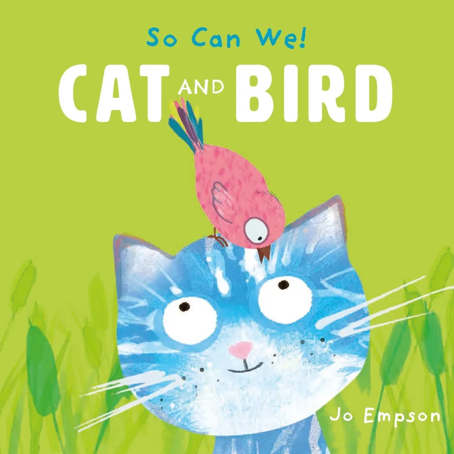Cover of Cat and Bird (So Can We! series)