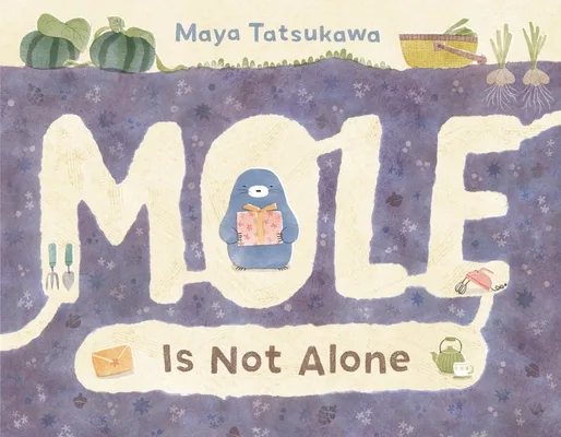Cover of MOLE IS NOT ALONE