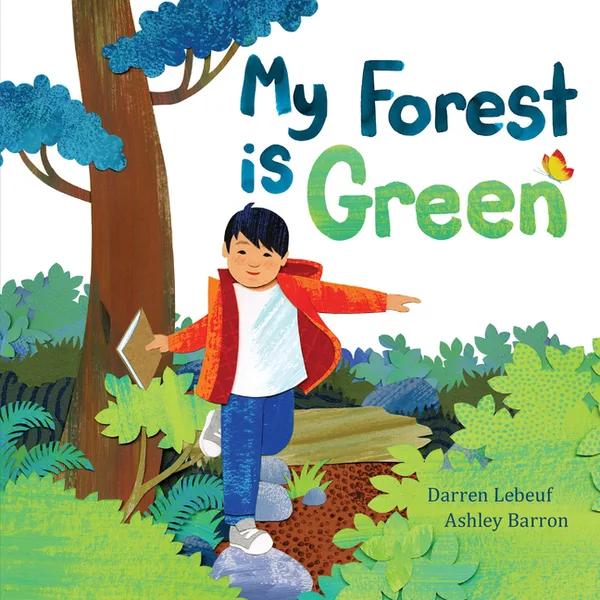 Cover of My Forest Is Green