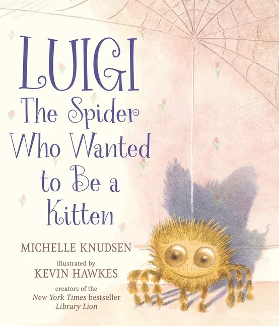 Cover of Luigi, the Spider Who Wanted to Be a Kitten