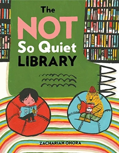 Cover of The Not So Quiet Library