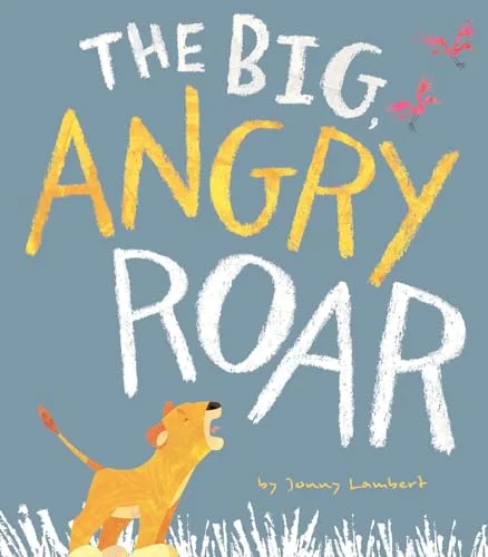Cover of The Big, Angry Roar