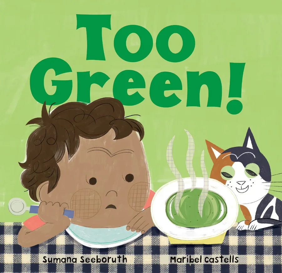 Cover of Too Green! (Feelings & Firsts series)