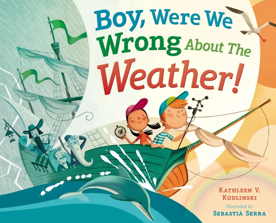 Cover of Boy, Were We Wrong about the Weather!