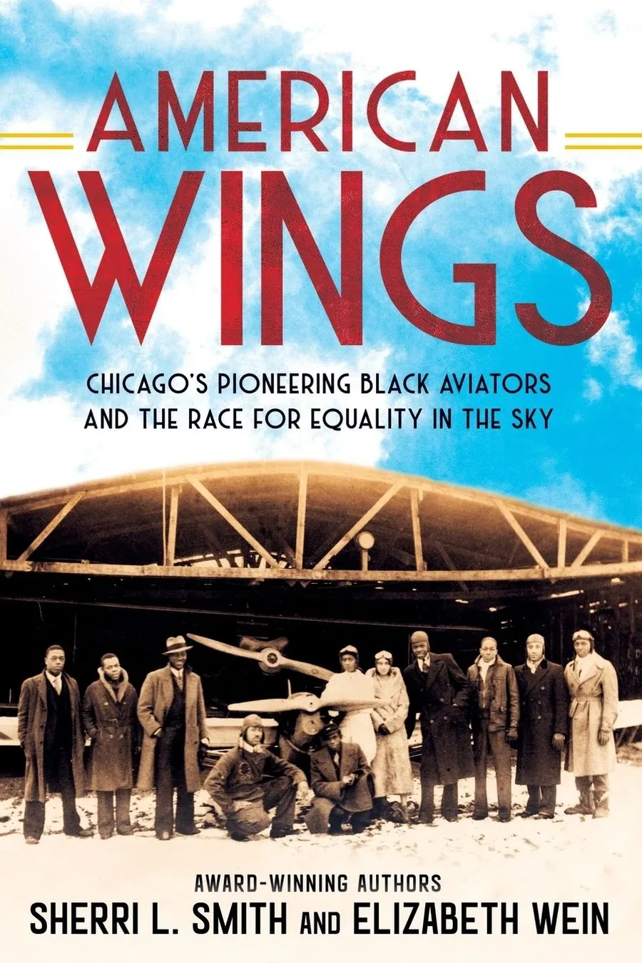 Cover of American Wings: Chicago’s Pioneering Black Aviators and the Race for Equality in the Sky