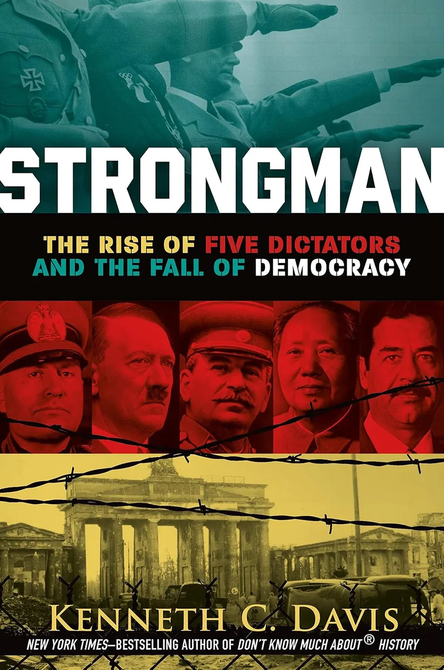 Cover of STRONGMAN: THE RISE OF FIVE DICTATORS AND THE FALL OF DEMOCRACY
