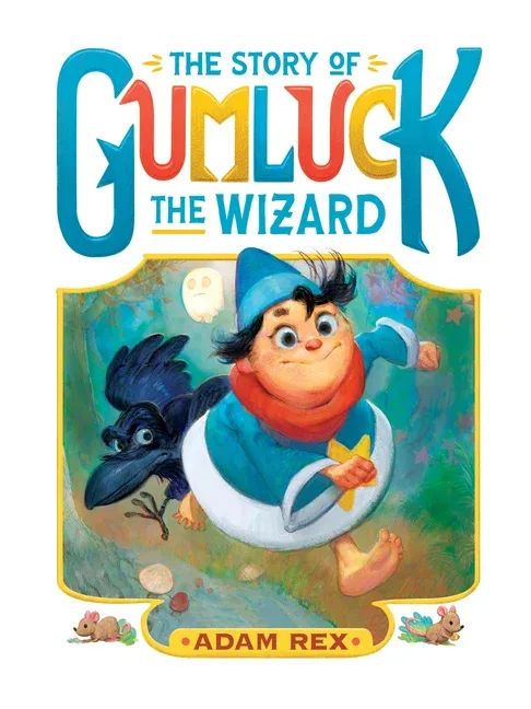 Cover of The Story of Gumluck the Wizard
