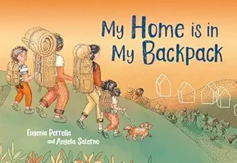 Cover of My Home Is In My Backpack