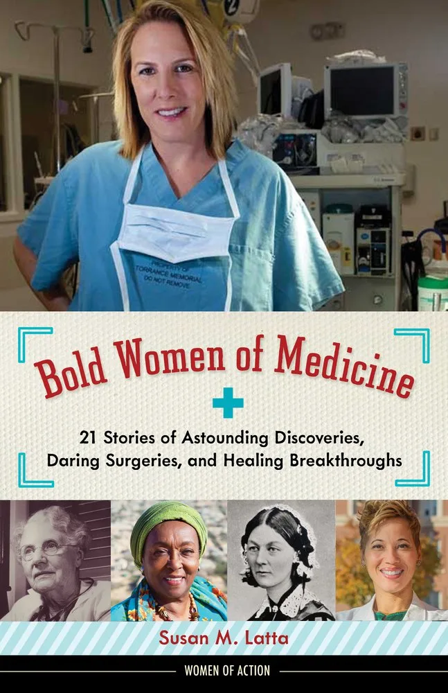 Cover of Bold Women of Medicine: 21 Stories of Astounding Discoveries, Daring Surgeries, and Healing Breakthroughs