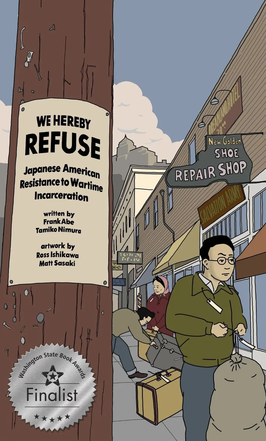Cover of We Hereby Refuse: Japanese American Resistance to Wartime Incarceration