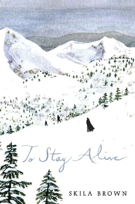 Cover of To Stay Alive: Mary Ann Graves and the Tragic Journey of the Donner Party