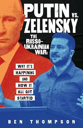 Cover of Putin vs Zelensky: The Russo-Ukranian War