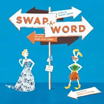 Cover of Swap-A-Word! Fun with a Sound-Alike-Words