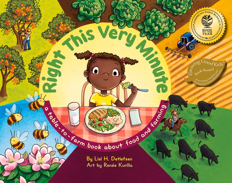 Cover of Right This Very Minute: A Table-to-Farm Book about Food and Farming