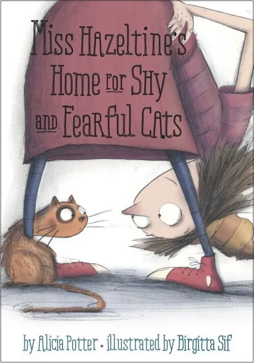 Cover of Miss Hazeltine’s Home for Shy and Fearful Cats