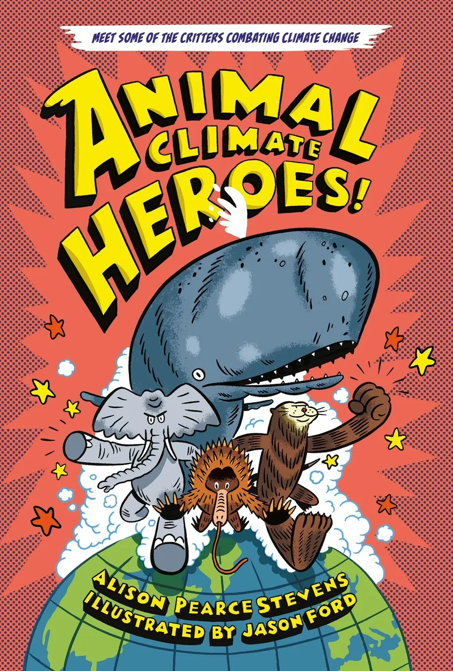 Cover of Animal Climate Heroes!