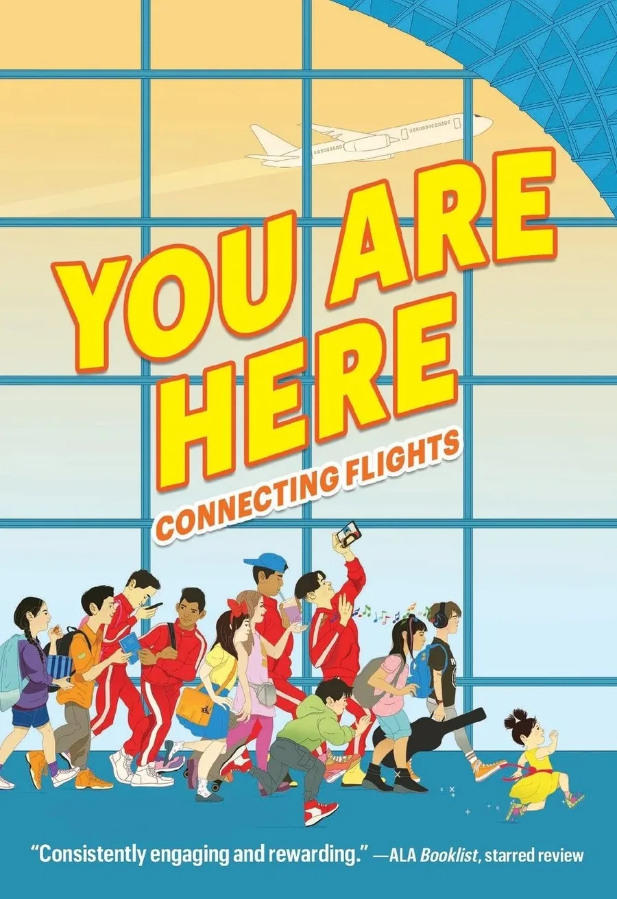 Cover of You Are Here: Connecting Flights
