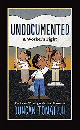 Cover of Undocumented: A Worker’s Fight