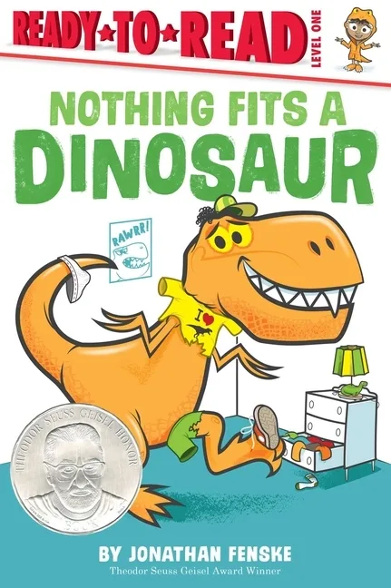 Cover of Nothing Fits a Dinosaur