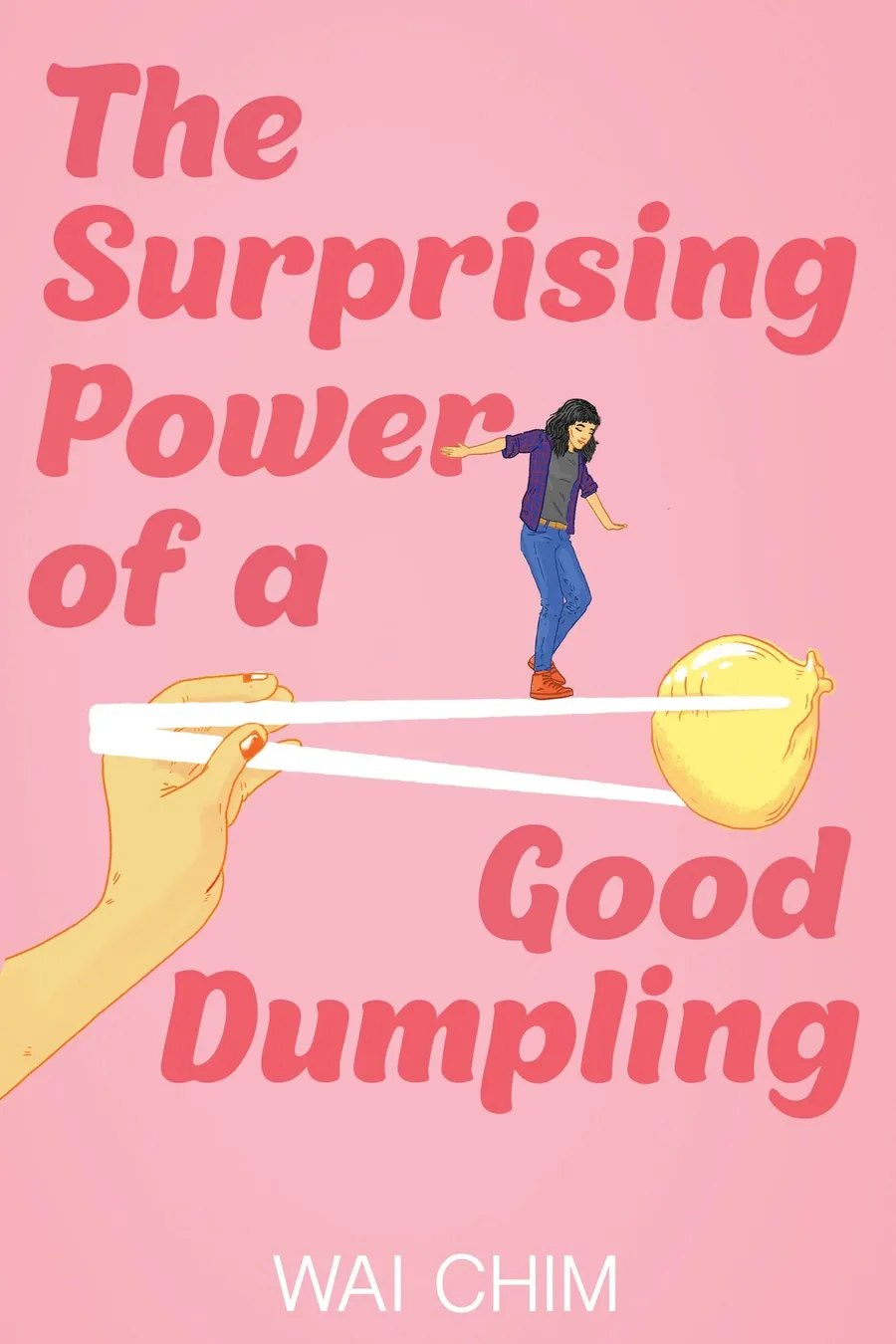 Cover of The Surprising Power of a Good Dumpling