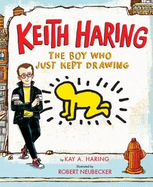 Cover of Keith Haring: The Boy Who Just Kept Drawing
