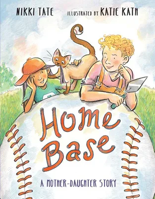 Cover of Home Base: A Mother-Daughter Story