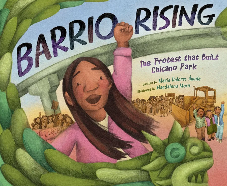 Cover of Barrio Rising: The Protest that Built Chicano Park