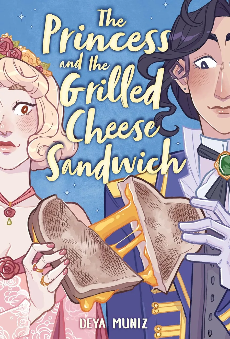 Cover of The Princess & the Grilled Cheese Sandwich