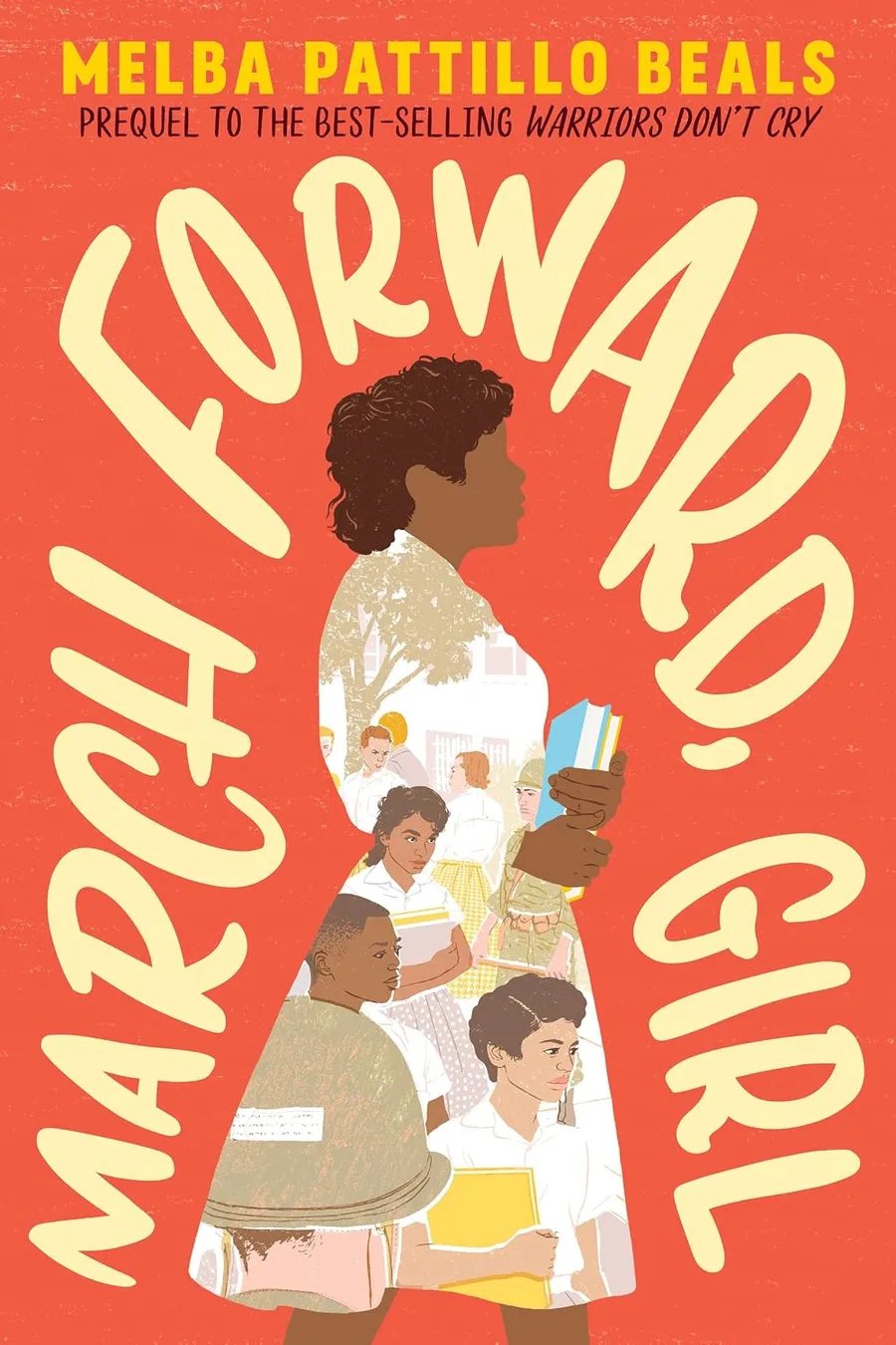 Cover of March Forward, Girl: From Young Warrior to Little Rock Nine