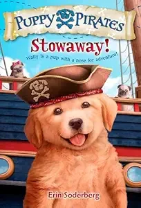 Cover of • Puppy Pirates series Stowaway! (978-0-553-51167-3) X Marks the Spot (978-0-553-51170-3)