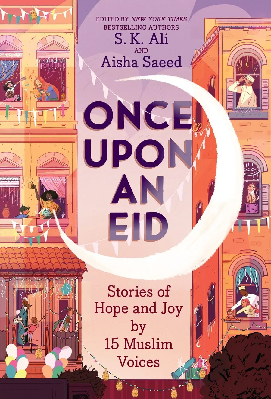 Cover of Once Upon an Eid: Stories of Hope and Joy by 15 Muslim Voices