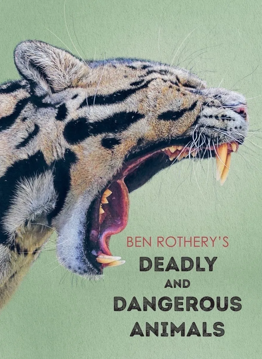 Cover of Ben Rothery's Deadly and Dangerous Animals