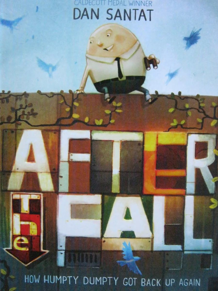 Cover of After the Fall (How Humpty Dumpty Got Back Up Again)