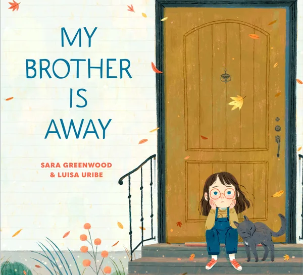 Cover of My Brother Is Away