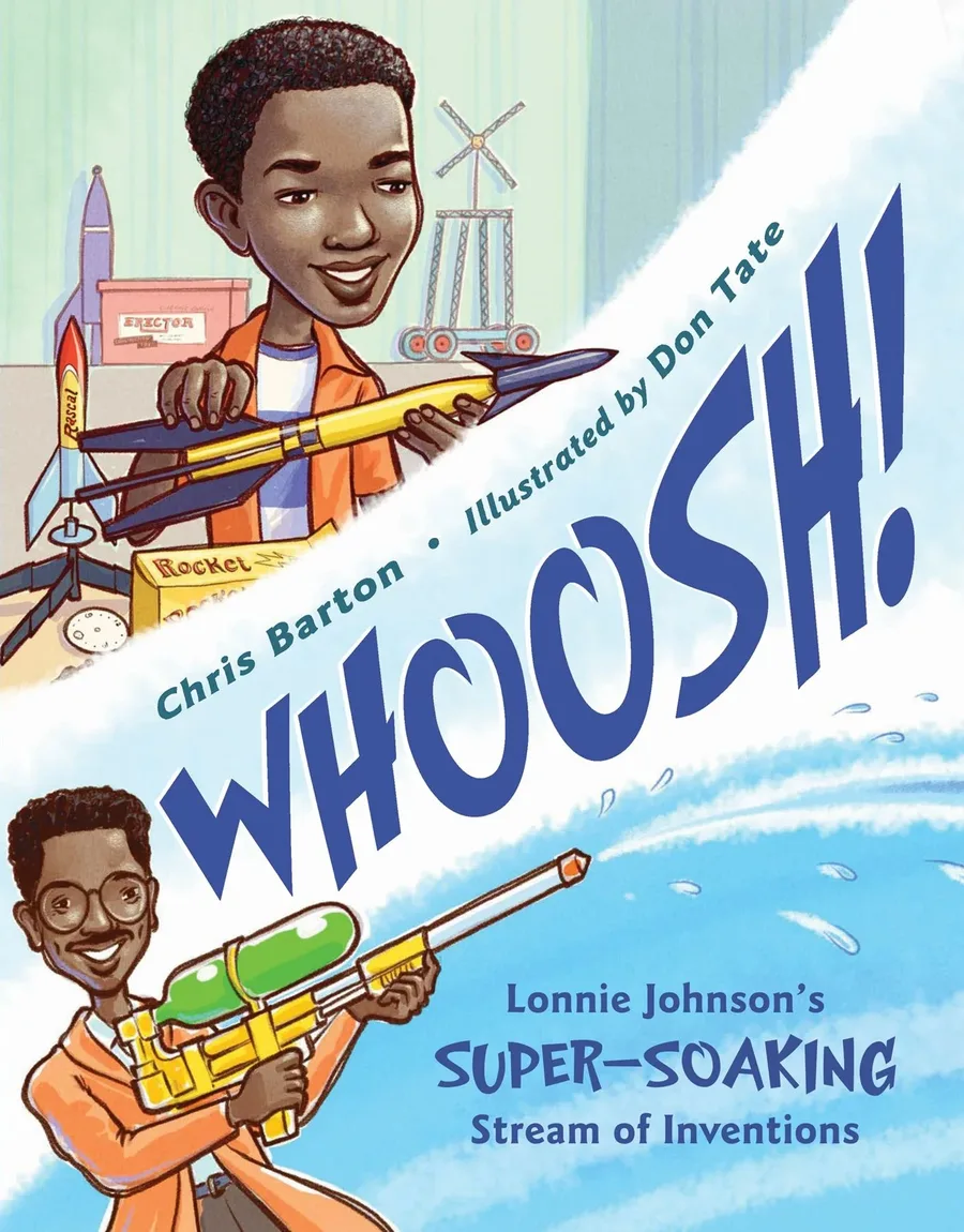 Cover of Whoosh!: Lonnie Johnson’s Super-Soaking Stream of Inventions