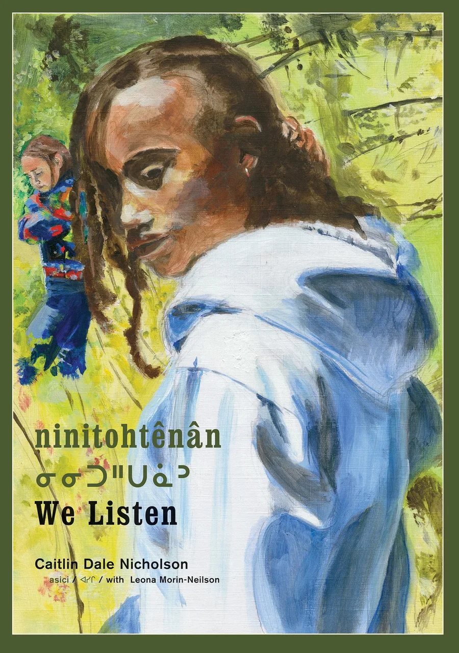 Cover of Ninitohtênân / We Listen