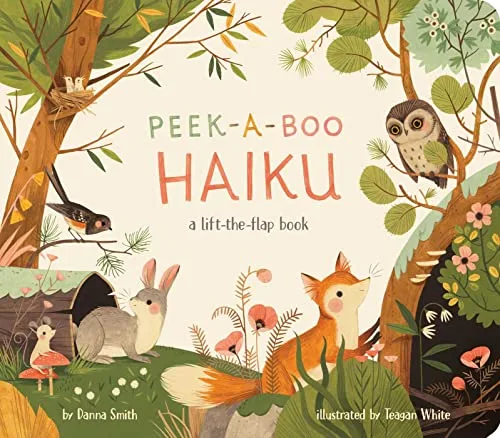 Cover of Peek-A-Boo Haiku: A Lift-The-Flap Book